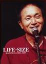 LIFE-SIZE KAZUMASA ODA 2007(2008)